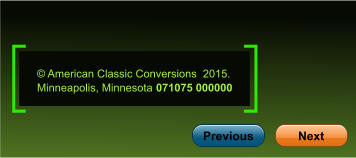  American Classic Conversions 2015.  Minneapolis, Minnesota  071075 000000 Next Previous Next